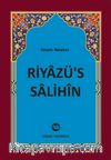 Riyazü's Salihin (Tek Cilt - İthal Kağıt)