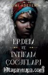 Erdem ve İntikam Çocukları