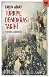 Türkiye Demokrasi Tarihi & 1789'dan Günümüze