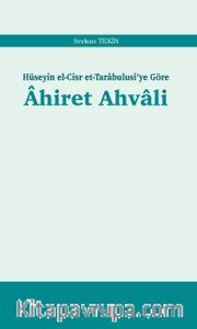 Hüseyin el-Cisr et-Tarabulusi’ye Göre Ahiret Ahvali