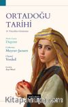 Ortadoğu Tarihi & 19. Yüzyıldan Günümüze