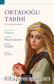Ortadoğu Tarihi <br /> 19. Yüzyıldan Günümüze
