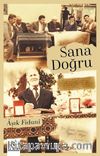 Sana Doğru