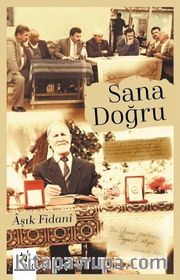 Sana Doğru