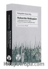 Muharebe Mektupları & Trablusgarp’ta Görev Yapan İttihatçı Bir Askerin Mektuplarından (Şehbal Dergisi’ndeki Fotoğraflarla)