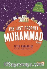 The Last Prophet Muhammad (4 Cilt)
