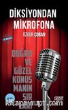 Diksiyondan Mikrofona; Doğru ve Güzel Konuşmanın Sırları