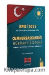 2022 KPSS ve Tüm Kurum Sınavları İçin Cumhurbaşkanlığı Hükümet Sistemi