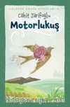 Motorlu Kuş (Ciltli) (Resimli)