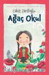 Ağaç Okul (Ciltli) (Resimli)