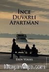 İnce Duvarlı Apartman