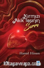 Kırmızı Akik Taşının Sırrı