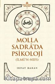 Molla Sadra’da Psikoloji (İlmü’n-Nefs)
