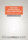 Arapçada Sıkça Kullanılan Harf-i Cerr'li (Deyimsel) Fiiller
