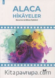 Alaca Hikayeler (Bursa’nın Az Bilinen Öyküleri)