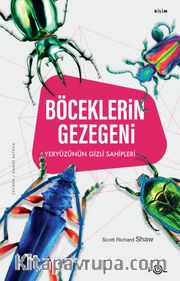 Böceklerin Gezegeni <br /> Yeryüzünün Gizli Sahipleri