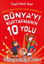 Dünya'yı Kurtarmanın 10 Yolu