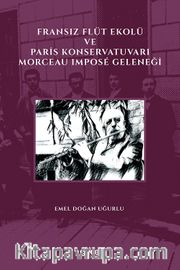 Fransız Flüt Ekolü ve Paris Konservatuvarı Morceau Impose Geleneği