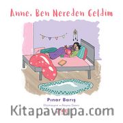 Anne Ben Nereden Geldim