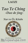 Tao Te Ching & Nur ve Öz Kitabı
