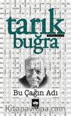 Bu Çağın Adı (Makaleler)