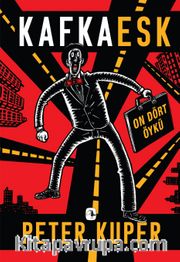 Kafkaesk <br /> On Dört Öykü
