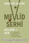 Mevlid Şerhi / Gülzar-ı Aşk