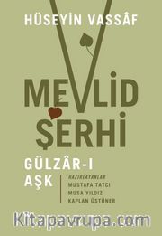 Mevlid Şerhi / Gülzar-ı Aşk