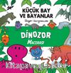 Küçük Bay ve Bayanlar Dinozor Macerası