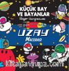 Küçük Bay ve Bayanlar Uzay Macerası