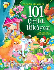 101 Çiftlik Hikayesi (Ciltli)