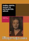 Sabiha Sertel: Hayatı ve Entellektüel Mirası