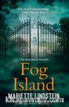 Fog Island (Fog Island Trilogy, Book 1)