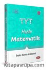 TYT Hızlı Matematik Enfes Konu Anlatımlı
