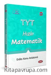 TYT Hızlı Matematik Enfes Konu Anlatımlı