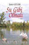Su Gibi Olmalı