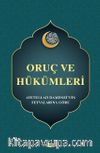 Oruç ve Hükümleri  (Ayetullah Hamanei’nin Fetvalarına Göre) 