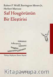 Saf Hoşgörünün Bir Eleştirisi