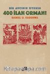 400 İlah Ormanı & Bir Avcının Öyküsü