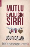 Mutlu Evliliğin Sırrı