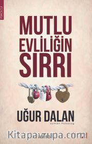 Mutlu Evliliğin Sırrı