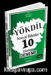 YÖKDİL Sosyal Bilimler 10 Çözümlü Deneme
