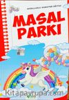 Masal Parkı / Masallarla Karakter Eğitimi