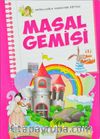 Masal  Gemisi / Masallarla Karakter Eğitimi