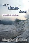 Sahilde Kükreyen Küheylan & Karadeniz’le Şiirsel Söyleşiler