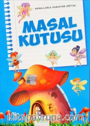 Masal Kutusu / Masallarla Karakter Eğitimi