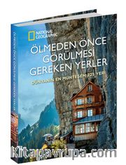 Ölmeden Önce Görülmesi Gereken Yerler <br /> Dünyanın En Muhteşem 225 Yeri
