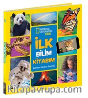 İlk Bilim Kitabım / National Geographic Kids 