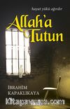 Allah'a Tutun