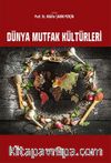 Dünya Mutfak Kültürleri
